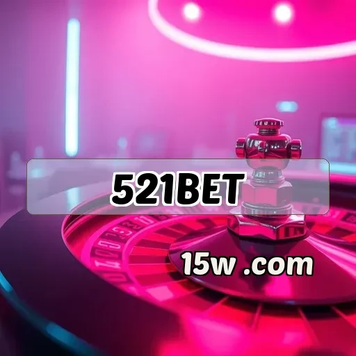 521bet.com Promoções